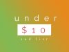 December 2nd, Under $10 Items List
