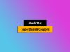 Excellent Deals – March 21st, 2023! Promo Code & Coupon List