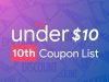 August 10th – Only Under 10 Promo Code List