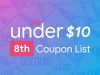 August 8th – Only Under 10 Promo Code List