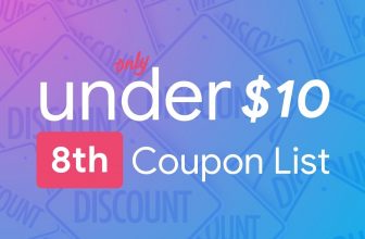 November 8th – Only Under 10 Promo Code List
