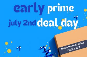 Can’t-Miss Early Prime Day Steals – July 2nd