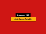 Great – September 13th, 2024! Promo Code List