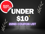 Under 10 Early Black Friday – 22nd, 2023! Promo Code List