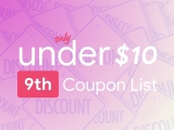 August 9th – Only Under 10 Promo Code List
