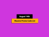 Massive – August 14th, 2024! Promo Code List