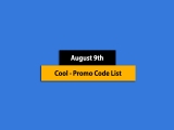 Big List – August 9th, 2024! Promo Code & Coupon List