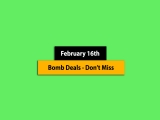 Bomb Deals – February 16th, 2025! Promo Code & Coupon List