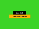 Great – June 23rd, 2025! Promo Code List