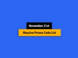 Massive – November 21st, 2024! Promo Code List