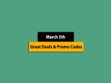 Great – March 5th, 2025! Promo Code List