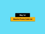 Massive – May 1st, 2025! Promo Code List
