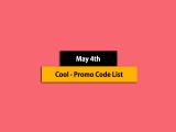 Great – May 4th, 2025! Promo Code List